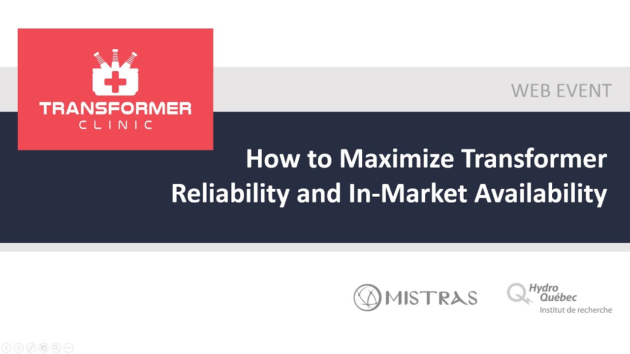 How to Maximize Transformer Reliability and In-Market Availability